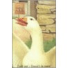 Goose On The Loose door Lucy Daniels