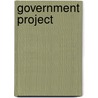 Government Project door Robert Kelley