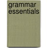 Grammar Essentials by Unknown