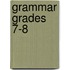 Grammar Grades 7-8