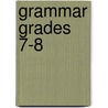 Grammar Grades 7-8 door Leland Graham