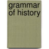 Grammar of History by Sir John Robinson