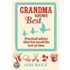 Grandma Knows Best