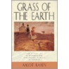 Grass of the Earth by Aagot Raaen