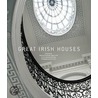 Great Irish Houses door Knight of Glin