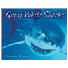 Great White Sharks by Sandra Markle