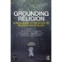 Grounding Religion