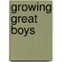Growing Great Boys