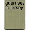 Guernsey To Jersey by Imray