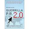 Guerrilla P.R. 2.0 door Michael Levine