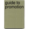 Guide To Promotion door Stephen Flower