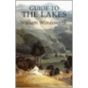 Guide to the Lakes by William Wordsworth