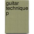 Guitar Technique P