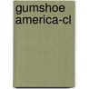 Gumshoe America-cl by Sean McCann