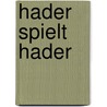 Hader spielt Hader door Josef Hader