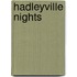 Hadleyville Nights