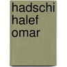 Hadschi Halef Omar by Jörg Kastner