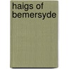 Haigs of Bemersyde by Lord John Russell
