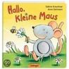 Hallo, kleine Maus door Anne Steinwart