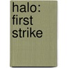 Halo: First Strike door Eric S. Nylund