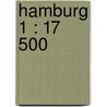 Hamburg 1 : 17 500 by Unknown