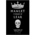 Hamlet Versus Lear