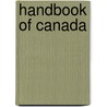 Handbook Of Canada door Advancement British Associa