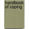 Handbook of Coping by Zeidner
