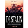 De Stalin by J. Watson