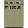 Hannibal, Missouri by Steven Chou