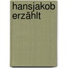 Hansjakob erzählt by Heinrich Hansjakob