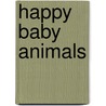 Happy Baby Animals door Onbekend