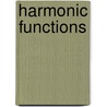 Harmonic Functions door Byerly William Elwood