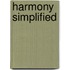 Harmony Simplified