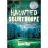 Haunted Scunthorpe door Jason Day