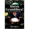 Haven Grandiflora! door Pete Perry
