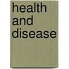 Health And Disease door Clive Seale