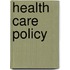 Health Care Policy