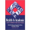 Health Is Academic door Eva Marx