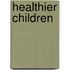Healthier Children