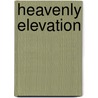 Heavenly Elevation door Perry Lloyd Charlene