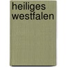 Heiliges Westfalen door Onbekend