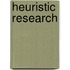 Heuristic Research