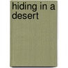 Hiding in a Desert door Patricia Whitehouse