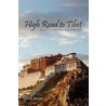 High Road To Tibet door John Dwyer