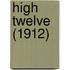High Twelve (1912)