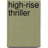 High-Rise Thriller door Alyse Sweeney