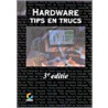 Hardware tips & trucs door Onbekend