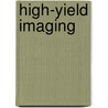 High-Yield Imaging door Robert Dixon