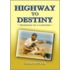 Highway To Destiny